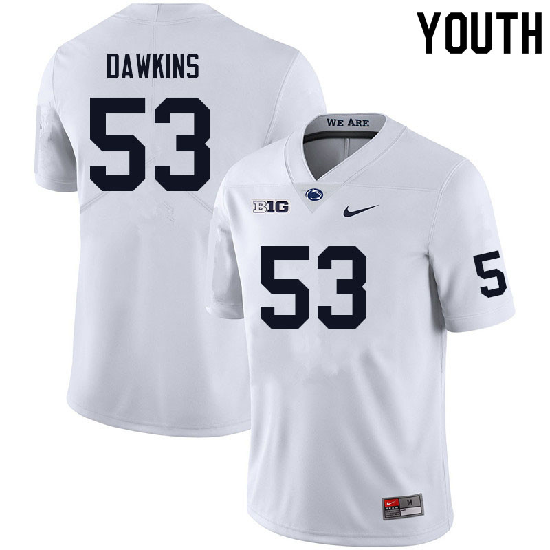 Youth #53 Nick Dawkins Penn State Nittany Lions College Football Jerseys Sale-White - Click Image to Close